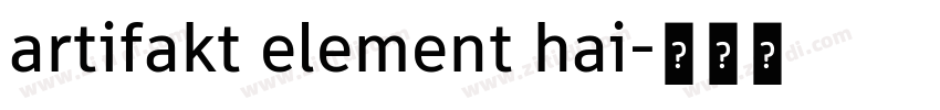 artifakt element hai字体转换